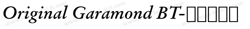Original Garamond BT字体转换